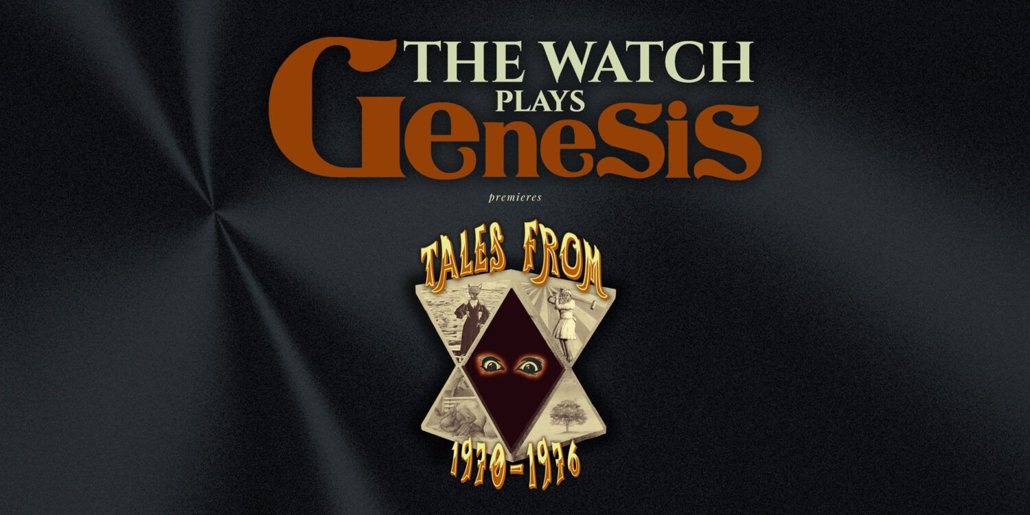 The Watch plays Genesis