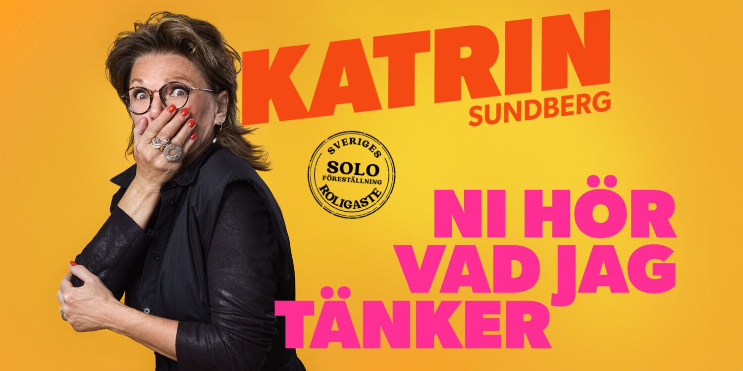 Katrin Sundberg – Ni hör vad jag tänker