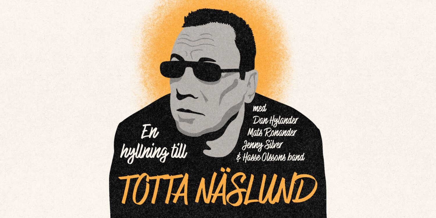 En Hyllning till Totta Näslund