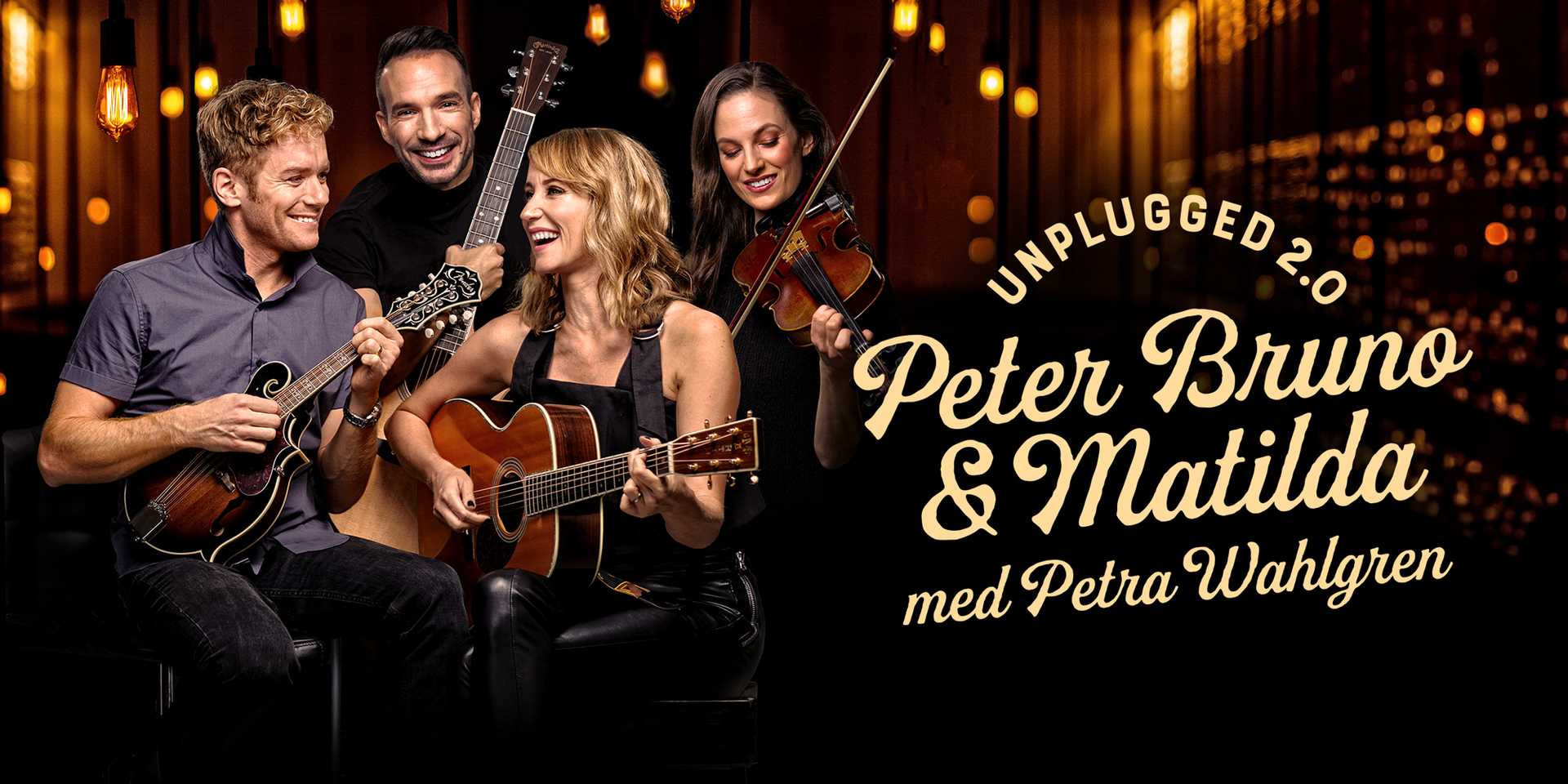 Unplugged 2.0 med Peter, Bruno, Matilda och Petra Wahlgren