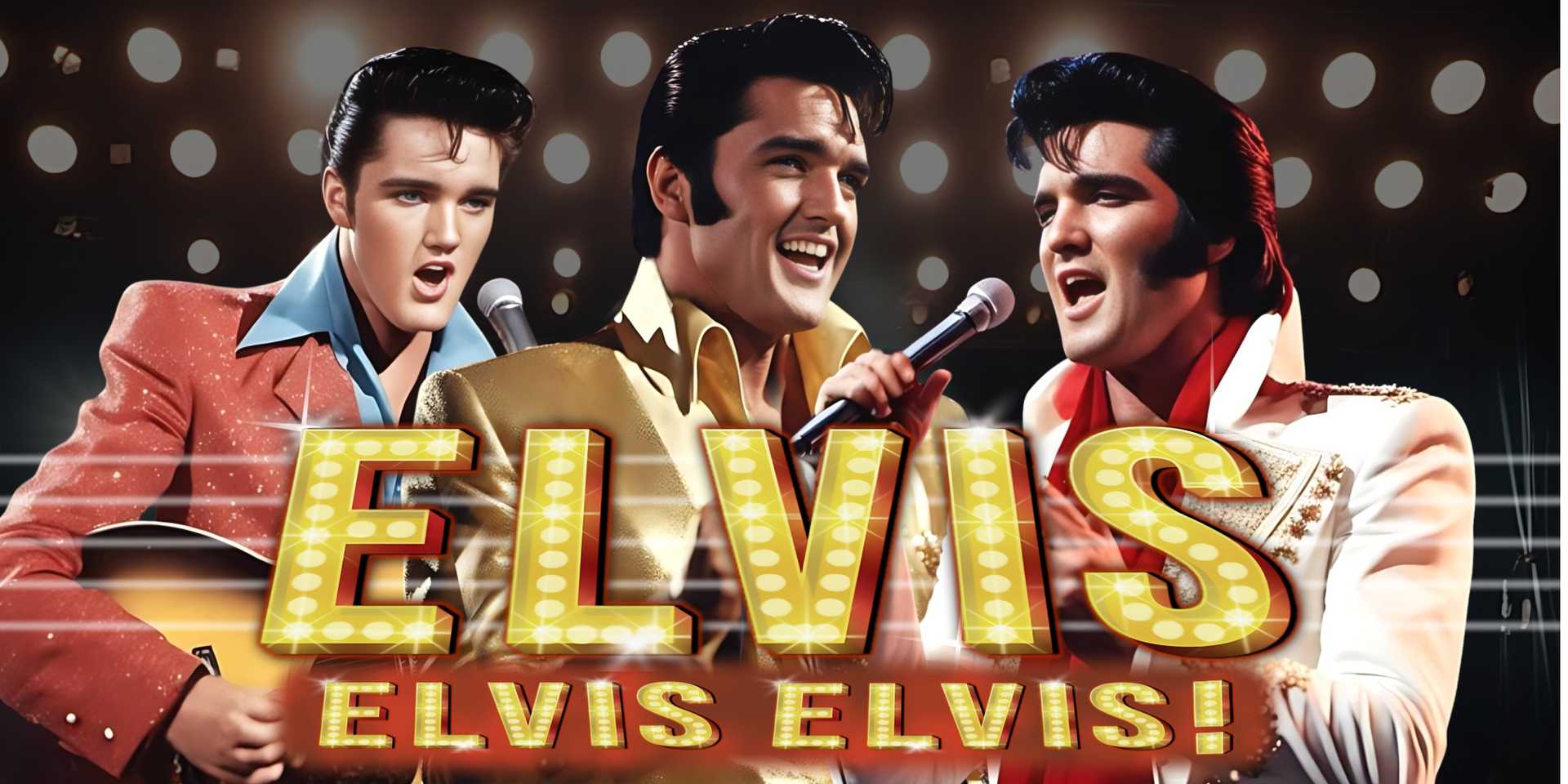 Elvis, Elvis, Elvis!